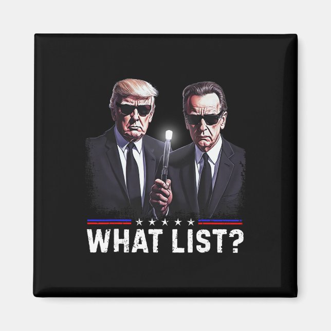 Funny Trump What List  Magnet (Front)