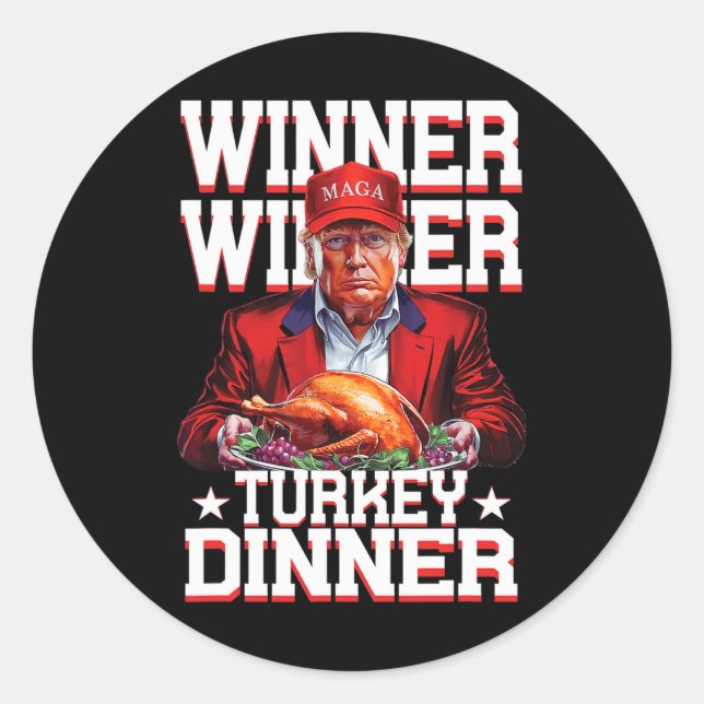 Funny Trump Winner Turkey Dinner Thanksgiving Dadd Classic Round Sticker (Front)