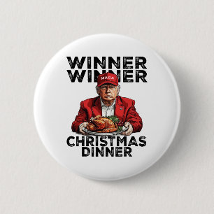 Funny Trump Winner Winner Christmas Dinner Santa A Button