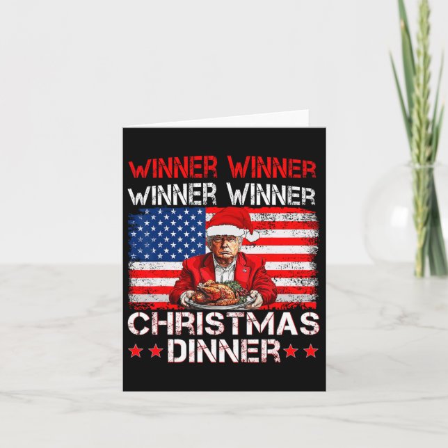 Funny Trump Winner Winner Christmas Dinner Santa A Card (Front)