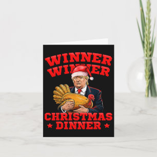 Funny Trump Winner Winner Christmas Dinner Turkey Card