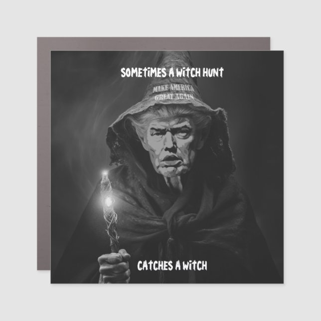 Funny Trump Witch Hunt Quote Car Magnet (Front)