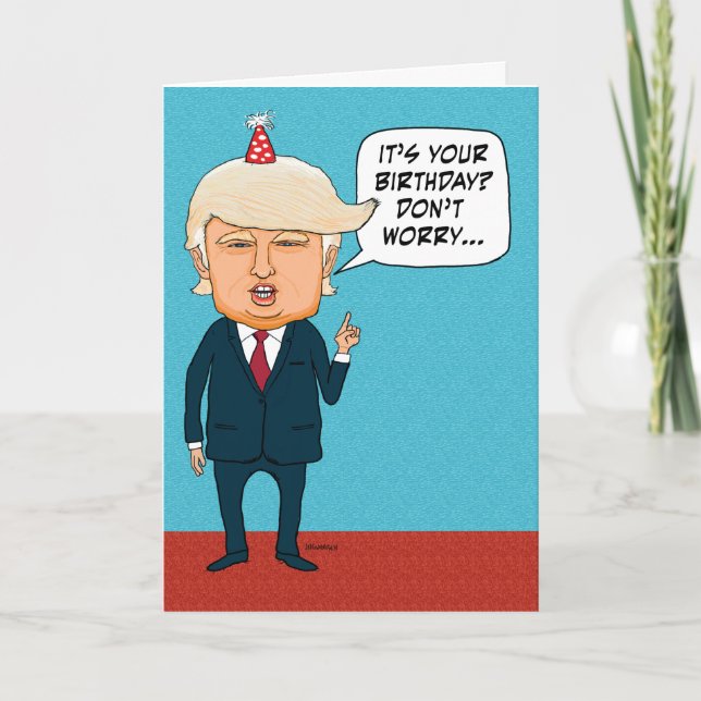 Funny Trump Won't Deport Old People Birthday Card (Front)