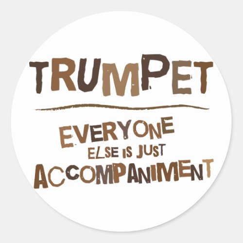 Funny Trumpet Gift Classic Round Sticker