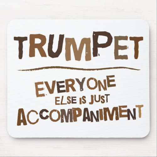 Funny Trumpet Gift Mouse Pad
