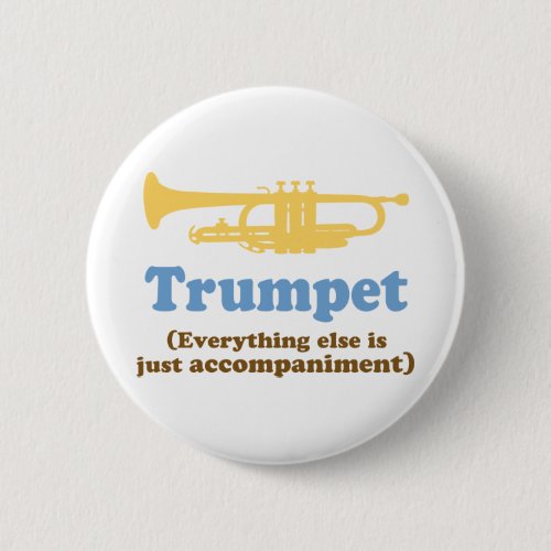 Funny Trumpet Joke Button Funny Trumpet Joke Button