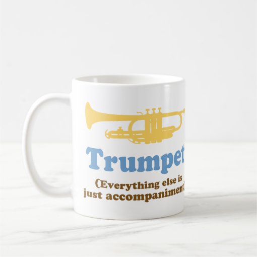 Funny Trumpet Joke Coffee Mug Zazzle