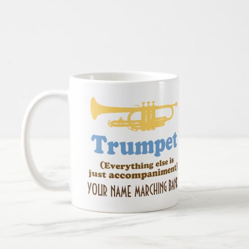Funny Trumpet Joke Personalized Band Music Mug