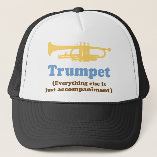 Funny Trumpet Joke Trucker Hat