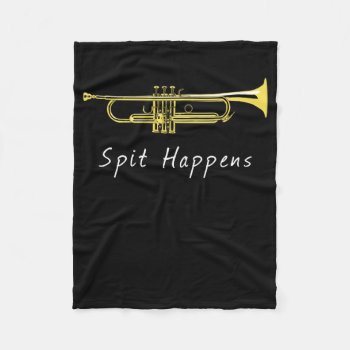 Funny Trumpet Spit Happens Band Player Fleece Blanket by packratgraphics at Zazzle