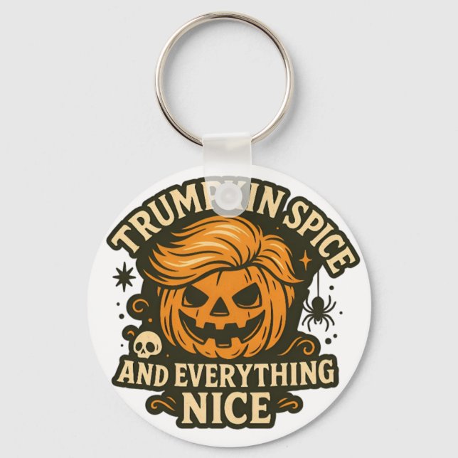 Funny “Trumpkin Spice & Everything Nice” Halloween Keychain (Front)