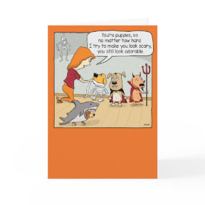 Funny Trying to Make Puppies Scary Halloween Card