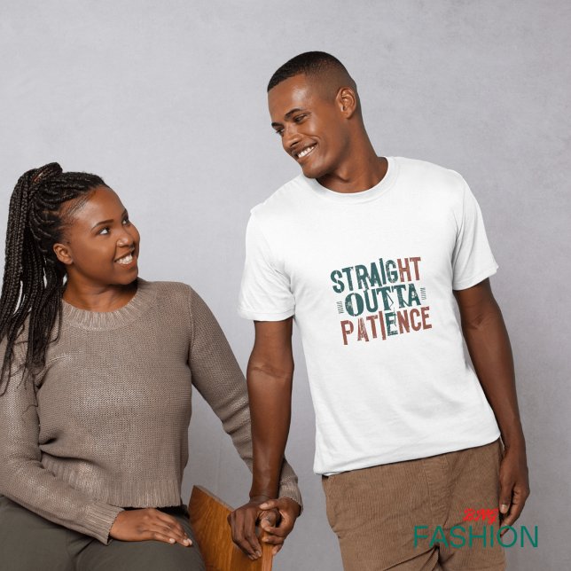 Funny tshirts, Straight Outta Patience T-Shirt (#ordernow)
