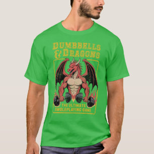Funny ttrpg dnd gym workout Dumbbells and Dragons T-Shirt