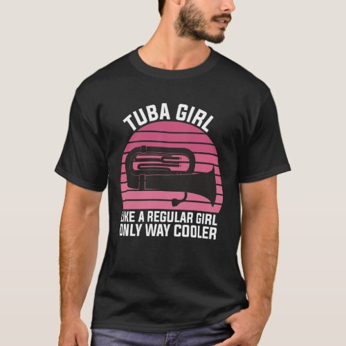 Funny Tuba Design For Girls Cool Tuba Marching T_Shirt