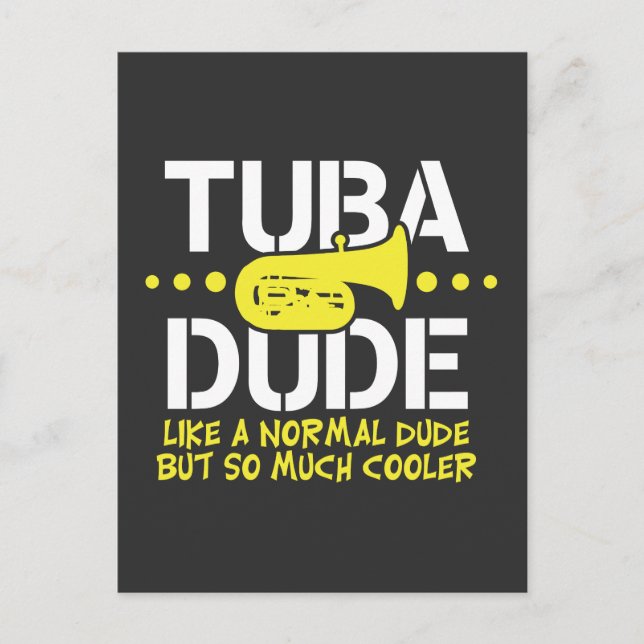 Funny Tuba Dude Like Normal But Cooler Gift Postcard (Front)