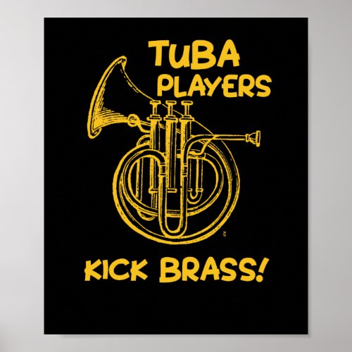 Funny Tuba Players Kick Brass Musician Music Poster