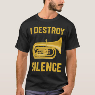 Funny Tuba Shirts - Tuba Player Marching Band Gift