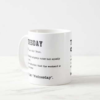 Funny Tuesday Dictionary Mug – Coffee Addicts
