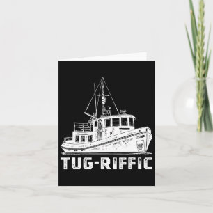 Funny Tugboat Towboat Tug Boating Pun  Card