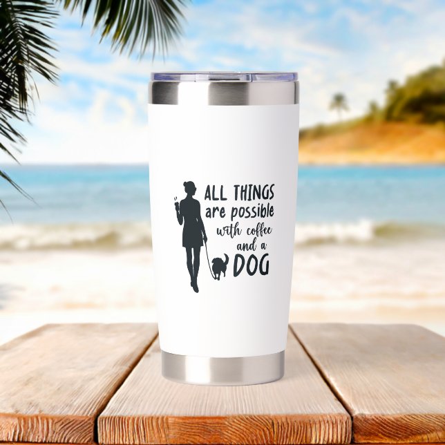 funny tumbler for coffee and dog lovers (Beach (Rotated))