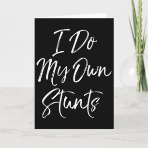 Funny Tumbling Cheerleader Flyer Gift I Do My Own  Card