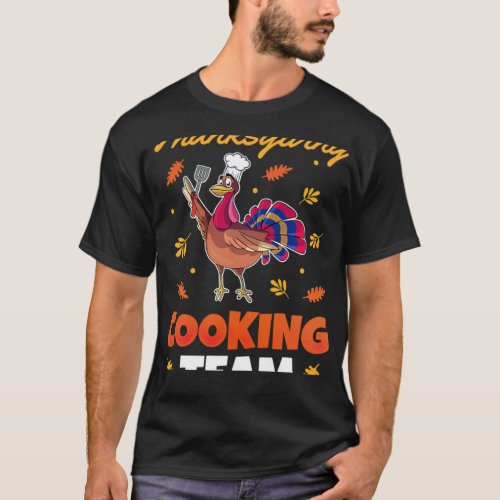 Funny Turkey Chef Outfit Men Women Thanksgiving bi T_Shirt