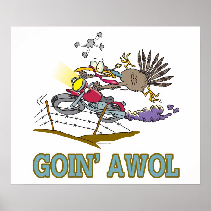 funny turkey going AWOL Posters