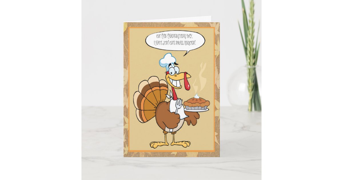 Funny Turkey Happy Thanksgiving Serving Pie Card | Zazzle