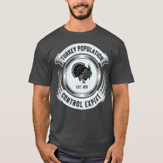 Funny Turkey Hunting Legend Hunter Fathers Gift T-Shirt