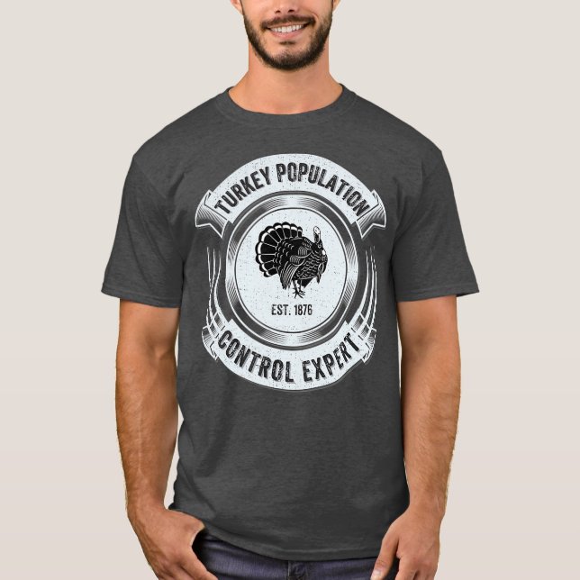 Funny Turkey Hunting Legend Hunter  Fathers Gift T-Shirt (Front)