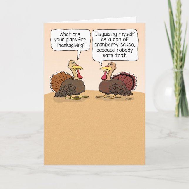Funny Turkey Makes Plans for Thanksgiving Card (Front)