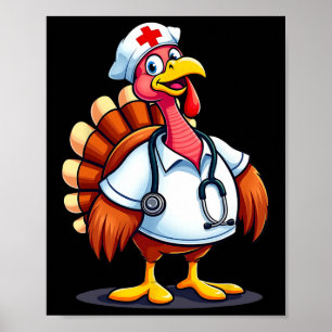 Funny Turkey Nurse Cartoon Thanksgiving Nurses  Poster