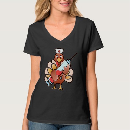 Funny Turkey Nurse With Big Syringe Happy Thanksgi T_Shirt