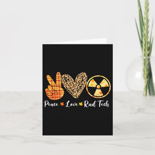 Funny Turkey Peace Love Rad Tech Fall Thanksgiving Card (Front)