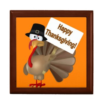 Funny Turkey Saying :''happy Thanksgiving!'' Keepsake Box by esoticastore at Zazzle