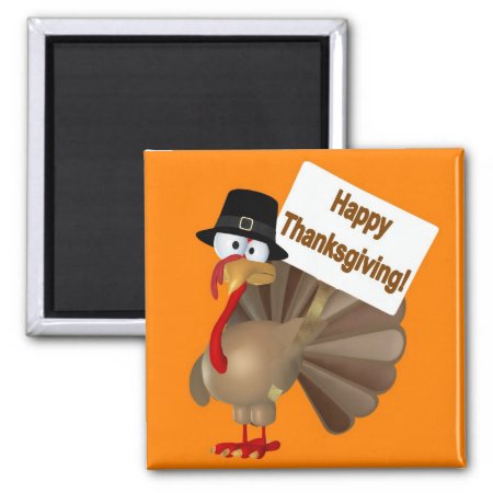 Funny Turkey Saying ''happy Thanksgiving!'' Magnet