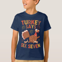 Funny “Turkey Says Six Seven” Thanksgiving Meme T-