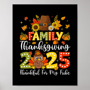 Funny Turkey Thankful For My Tribe Family Thanksgi Poster