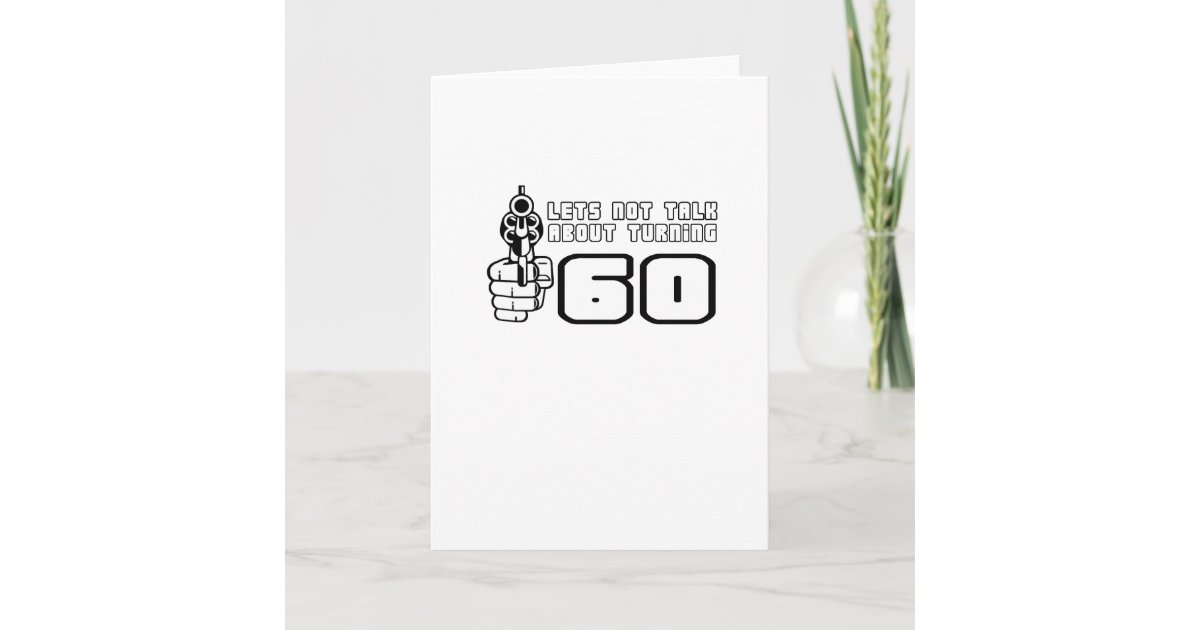 Funny, "Turning 60" Birthday design Card | Zazzle
