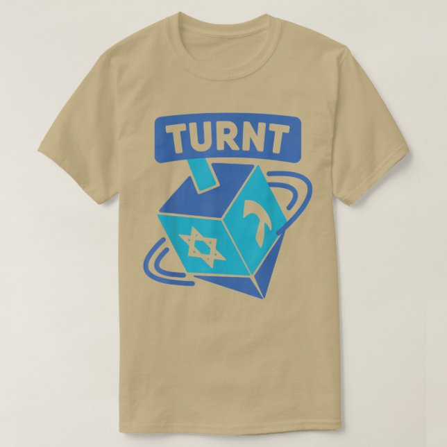 Funny Turnt Jewish Dreidel Hanukkah Gift  T-Shirt (Design Front)