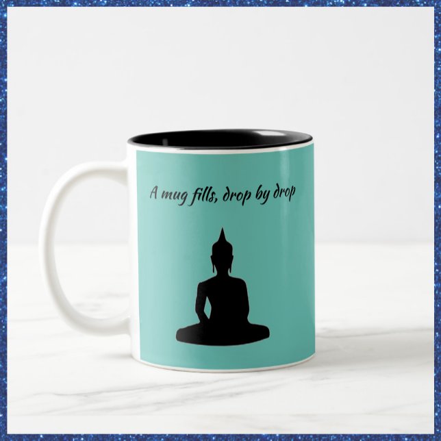 Funny Turquoise Blue Buddha Quote Mug (Creator Uploaded)