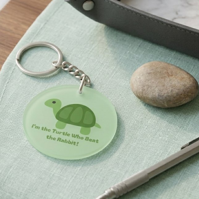 Funny Turtle I’m the Turtle Who Beat the Rabbit Keychain (Creator Uploaded)