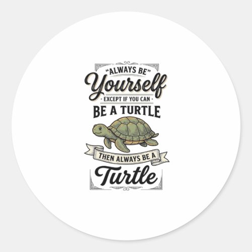 Funny Turtle Quote Vintage Engraving Design (2)_1 Classic Round Sticker