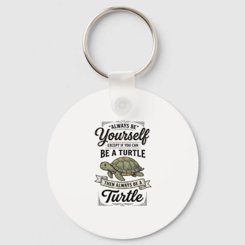 Funny Turtle Quote Vintage Engraving Design (2)_1 Keychain