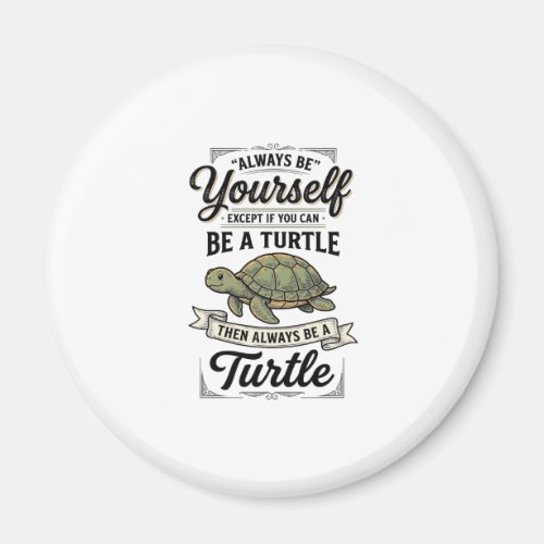 Funny Turtle Quote Vintage Engraving Design (2)_1 Magnet