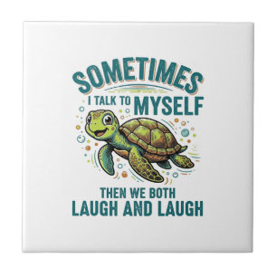 Funny Turtle Talking To Myself Vintage Shirt Desig Ceramic Tile