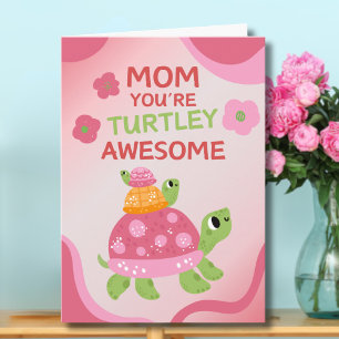 Funny Turtley Awesome Mother's Day Card