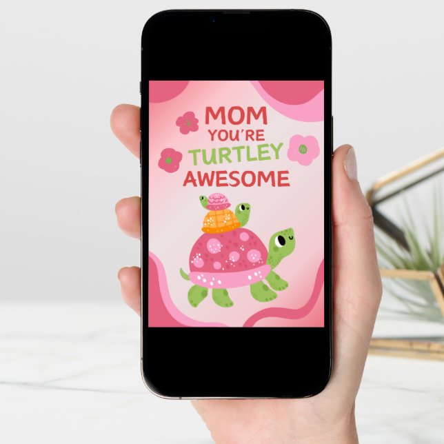Funny Turtley Awesome Mother's Day Card (Front Digital)
