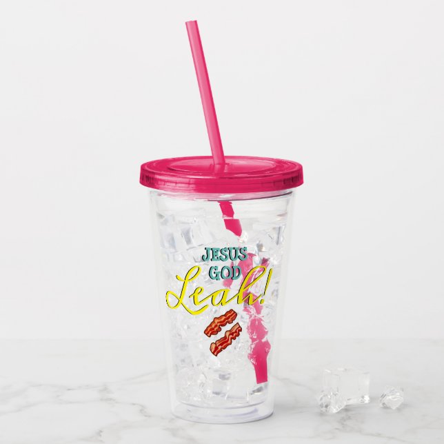 Funny TV Quote "Leah" Acrylic Tumbler (Front Ice)